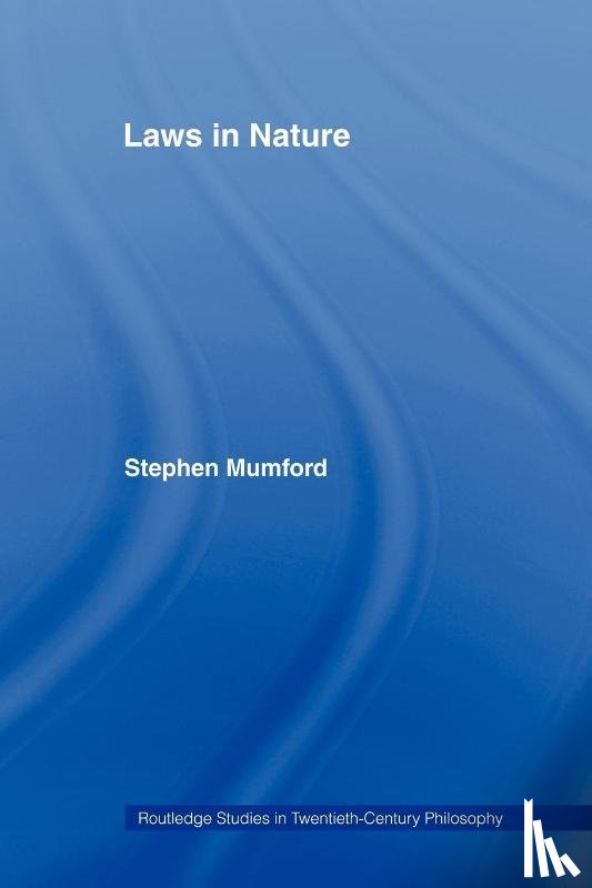 Mumford, Stephen - Laws in Nature