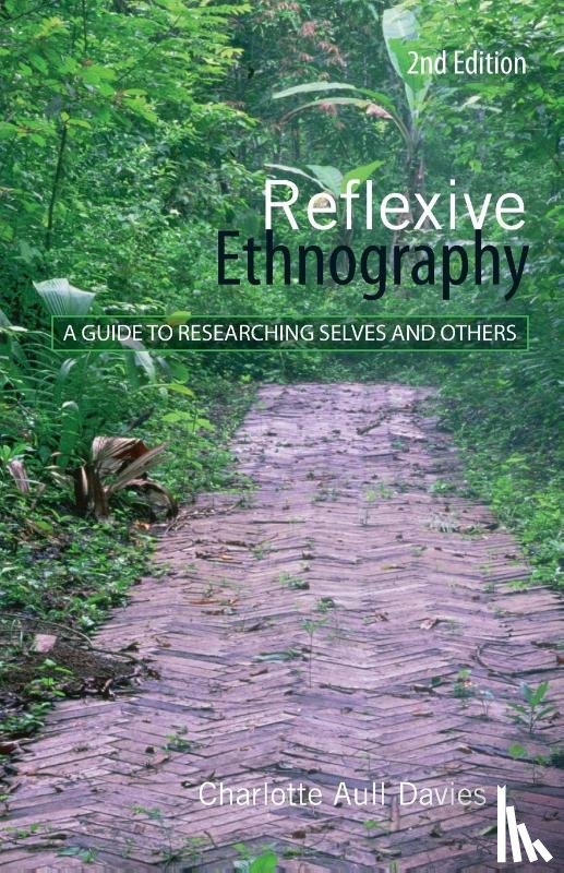Aull Davies, Charlotte - Reflexive Ethnography