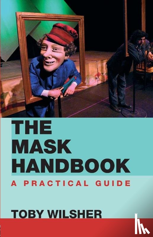 Wilsher, Toby - The Mask Handbook