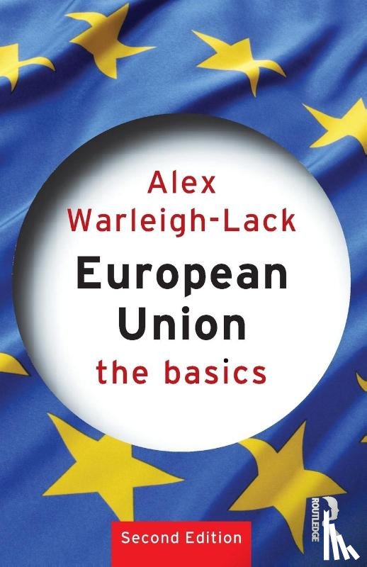 Warleigh-Lack, Alex (Brunel University - European Union: The Basics