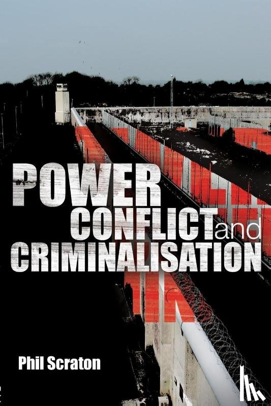 Scraton, Phil (Queen’s University of Belfast - Power, Conflict and Criminalisation