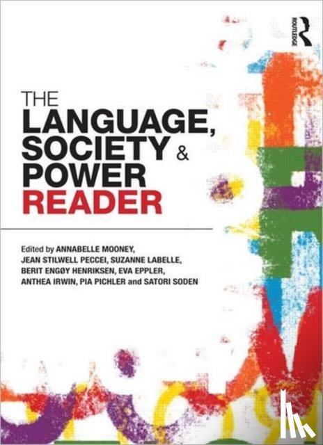  - The Language , Society and Power Reader