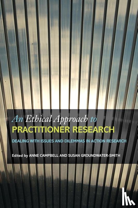  - An Ethical Approach to Practitioner Research