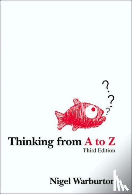 Warburton, Nigel - Thinking from A to Z