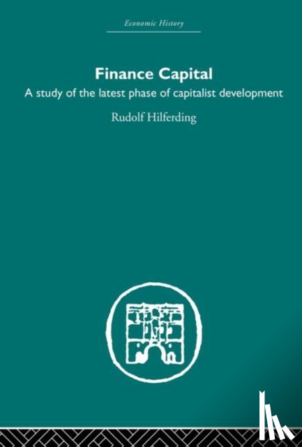 Hiferding, Rudolph - Finance Capital