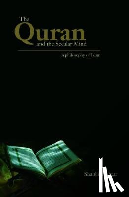 Akhtar, Shabbir (Independent scholar - The Quran and the Secular Mind
