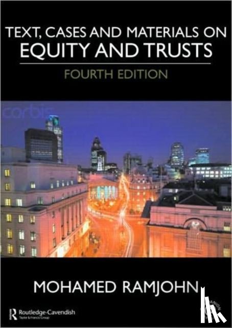 Ramjohn, Mohamed (University of West London - Text, Cases and Materials on Equity and Trusts