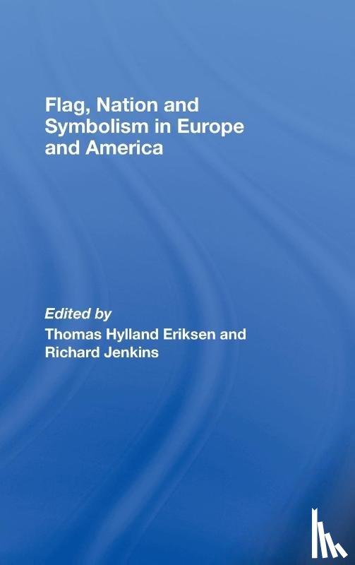  - Flag, Nation and Symbolism in Europe and America