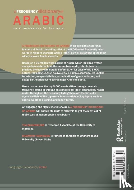 Buckwalter, Tim (University of Maryland, Parkinson, Dilworth (Brigham Young University - A Frequency Dictionary of Arabic