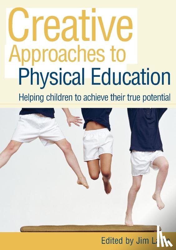  - Creative Approaches to Physical Education