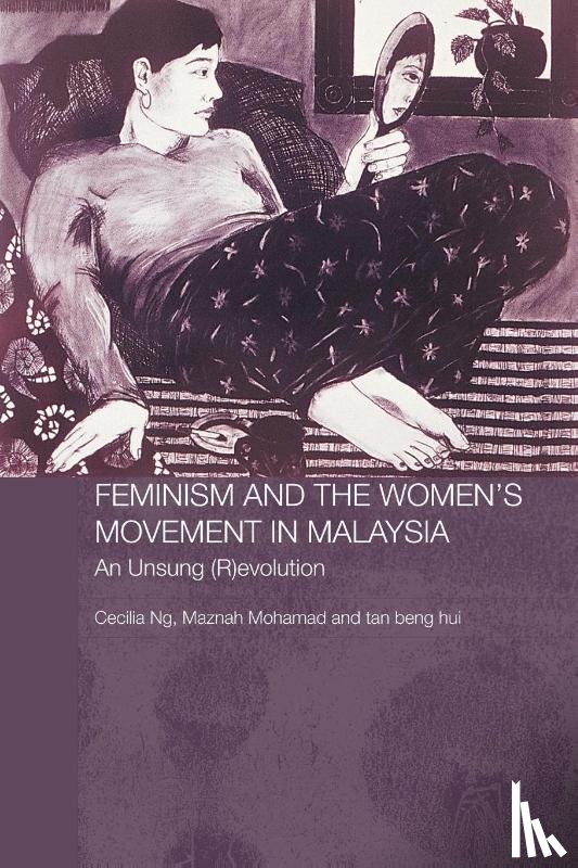 Hui, Tan Beng, Ng, Cecilia - Feminism and the Women's Movement in Malaysia