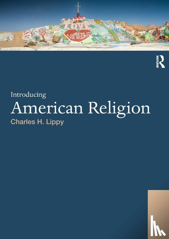 Lippy, Charles H. (University of Tennessee at Chattanooga - Introducing American Religion