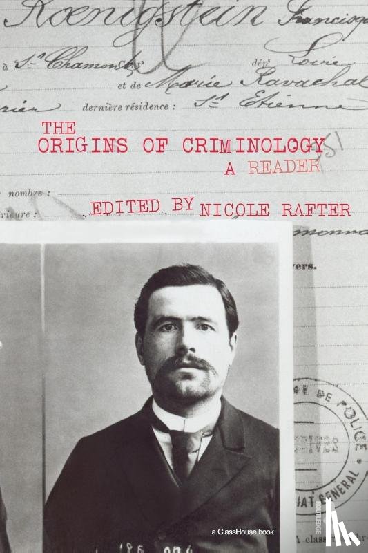 - The Origins of Criminology