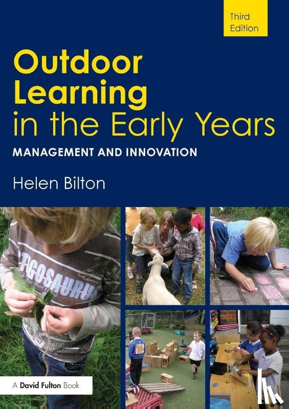 Bilton, Helen (University of Reading - Outdoor Learning in the Early Years