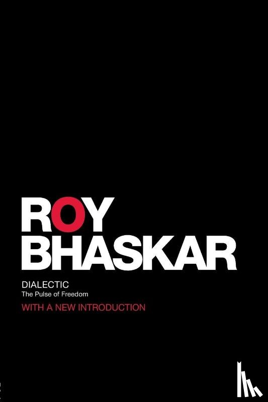 Bhaskar, Roy - Dialectic