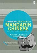 Xiao, Richard (Edge Hill University, Lancashire, UK), Rayson, Paul (Lancaster University, UK), McEnery, Tony - A Frequency Dictionary of Mandarin Chinese
