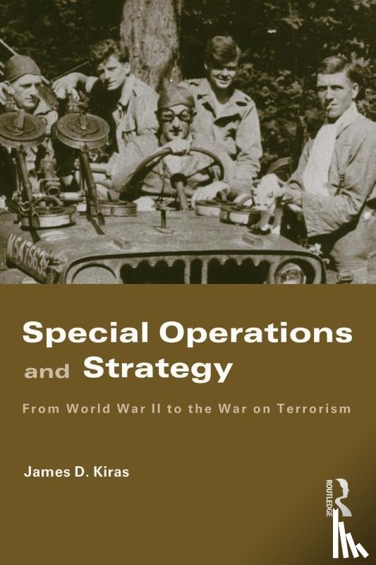 Kiras, James D. (School of Advanced Air and Space Studies - Special Operations and Strategy