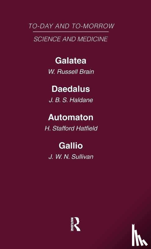 Brain, Haldane - Today and Tomorrow Volume 8 Science and Medicine