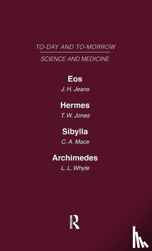 Jeans, Jones - Today and Tomorrow Volume 9 Science and Medicine