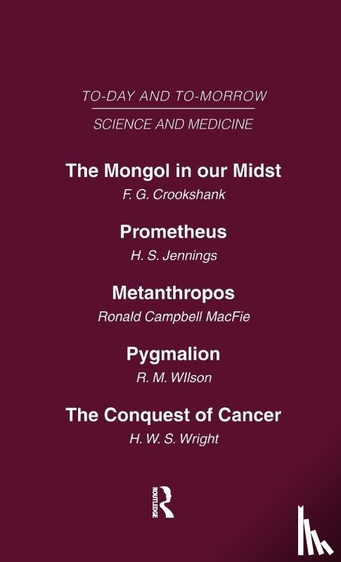 Crookshank, Jennings - Today and Tomorrow Vol 10 Science & Medicine