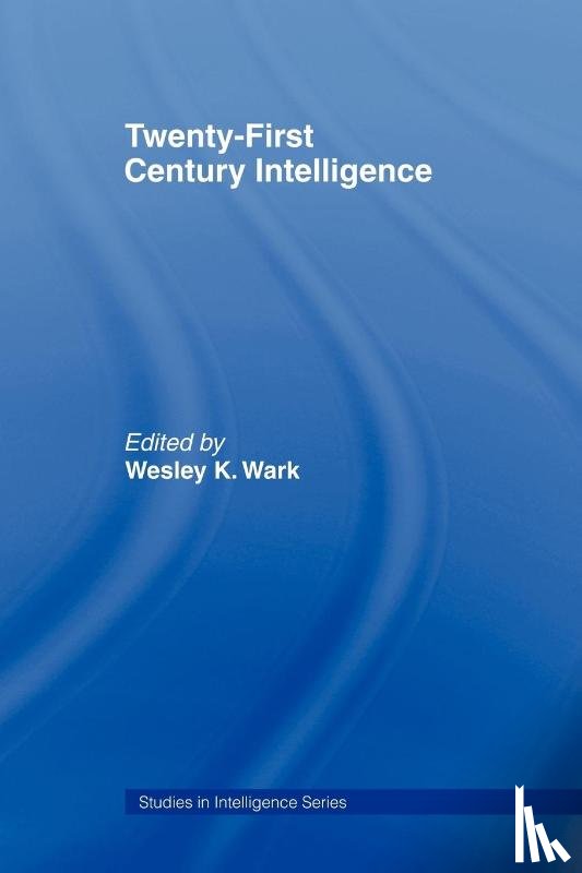  - Twenty-First Century Intelligence