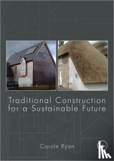 Ryan, Carole (Formerly of Bournemouth University - Traditional Construction for a Sustainable Future
