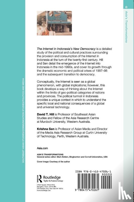 Hill, David T. (National University of Singapore, Sen, Krishna (Curtin University of Technology - The Internet in Indonesia's New Democracy