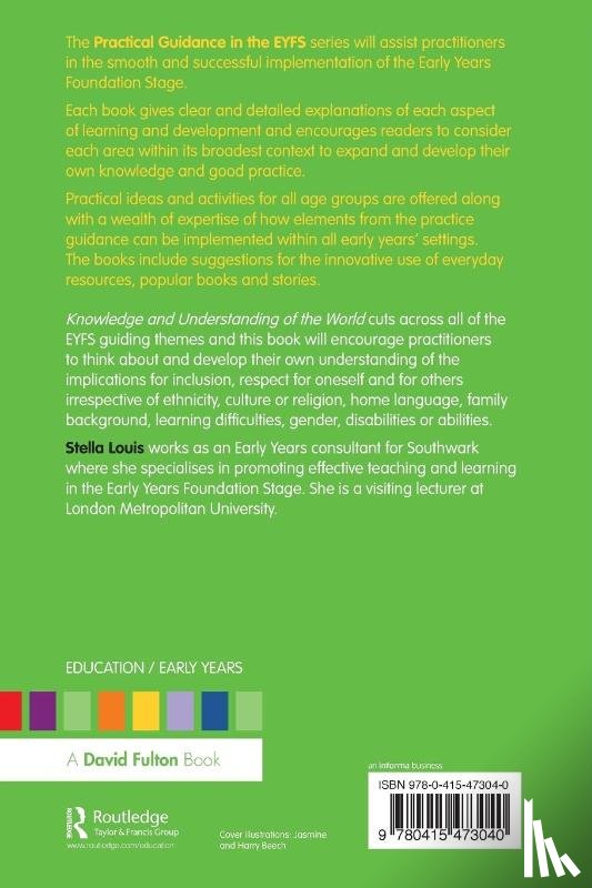 Louis, Stella - Knowledge and Understanding of the World in the Early Years Foundation Stage