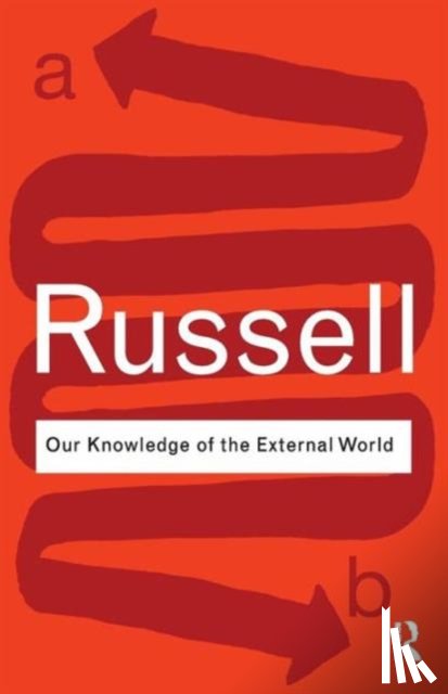 Russell, Bertrand - Our Knowledge of the External World