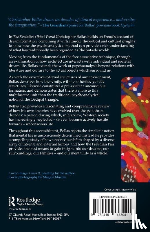 Bollas, Christopher (Member of the British Psychoanalytical Society - The Evocative Object World