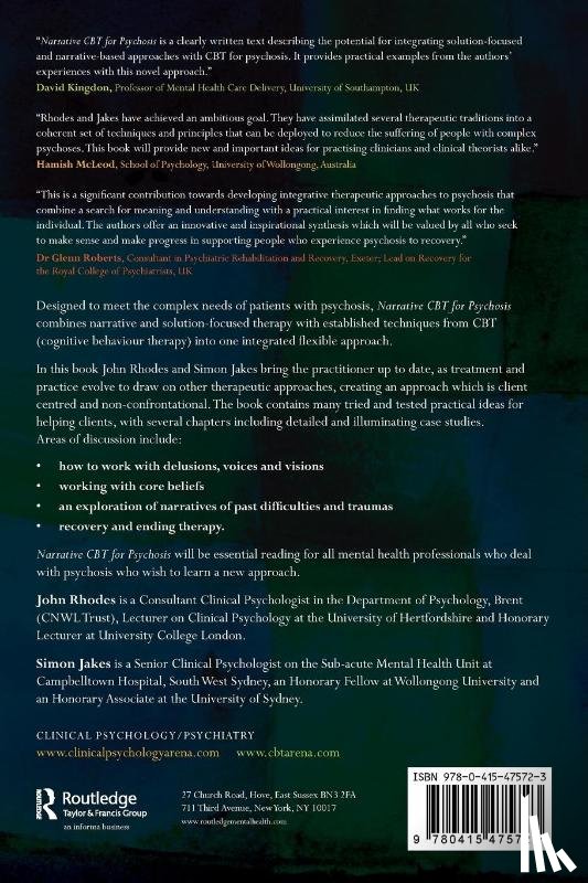 Rhodes, John (Birkbeck College, Jakes, Simon (South West Sydney Local Health District - Narrative CBT for Psychosis