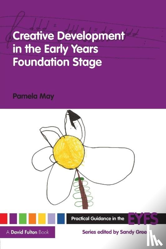 May, Pamela (Early Years Consultant - Creative Development in the Early Years Foundation Stage