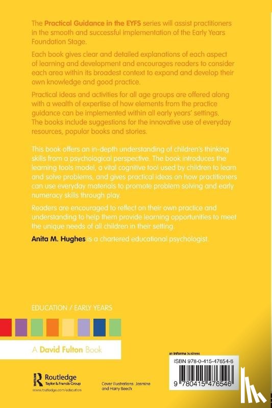 Hughes, Anita M (Independent Chartered Educational Psychologist - Problem Solving, Reasoning and Numeracy in the Early Years Foundation Stage
