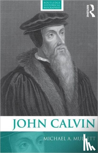 Mullett, Michael (Lancaster University - John Calvin