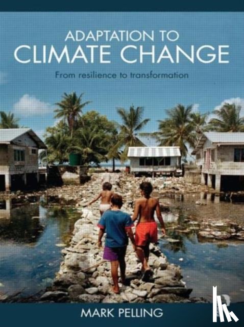 Pelling, Mark - Adaptation to Climate Change