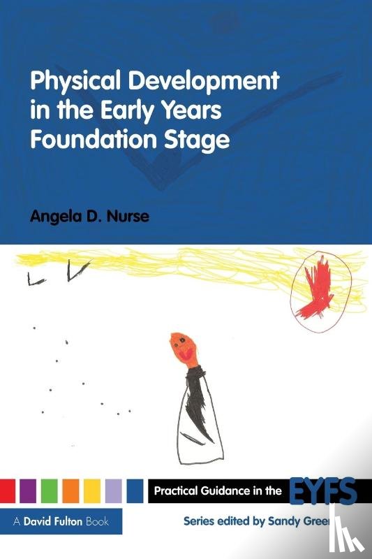 Nurse, Angela D (Formerly Canterbury Christ University - Physical Development in the Early Years Foundation Stage