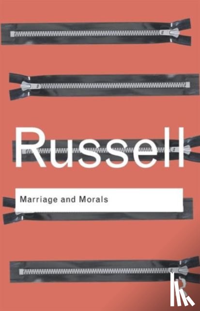Russell, Bertrand - Marriage and Morals