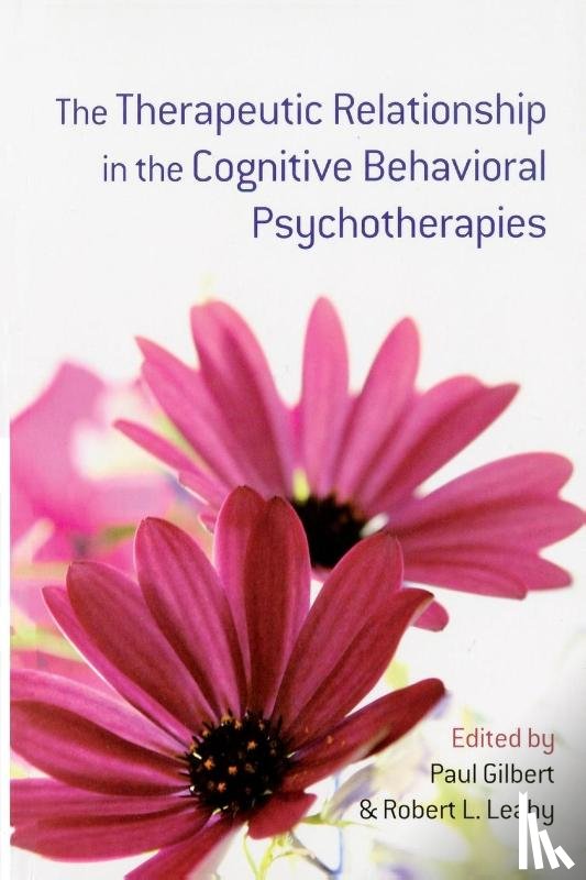  - The Therapeutic Relationship in the Cognitive Behavioral Psychotherapies