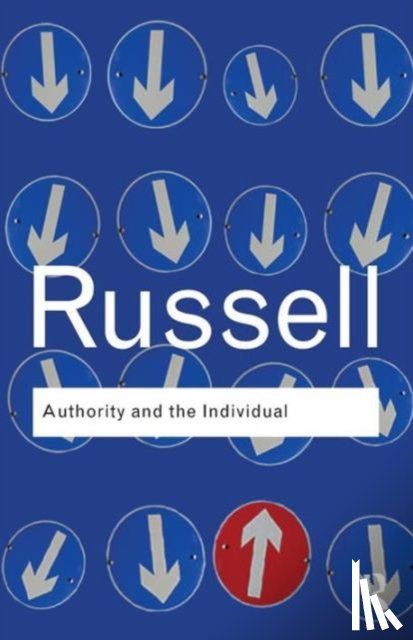 Bertrand Russell - Authority and the Individual