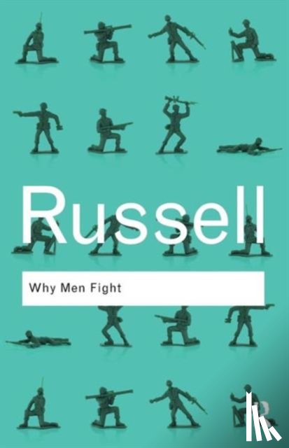 Russell, Bertrand - Why Men Fight