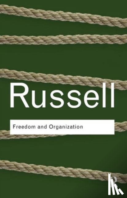 Russell, Bertrand - Freedom and Organization