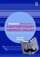 Davies, Mark, Gardner, Dee (Brigham Young University, USA) - A Frequency Dictionary of Contemporary American English