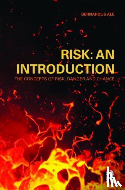 Ale, Ben (Delft University of Technology, the Netherlands) - Risk: An Introduction