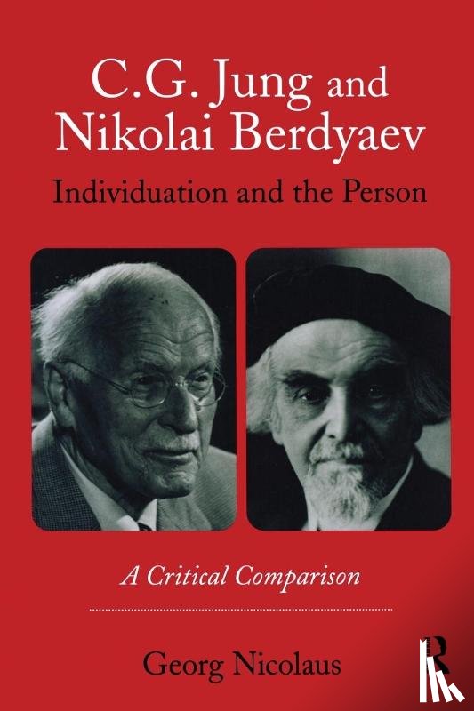 Nicolaus, Georg (New School of Counselling and Psychotherapy - C.G. Jung and Nikolai Berdyaev: Individuation and the Person