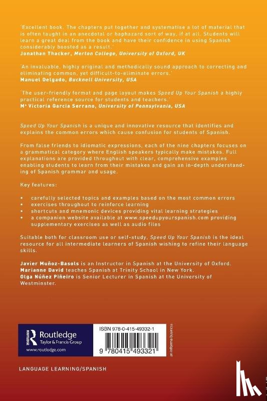 Munoz-Basols, Javier (The University of Oxford, David, Marianne (Trinity School, Nunez Pineiro, Olga (The University of Westminster - Speed Up Your Spanish