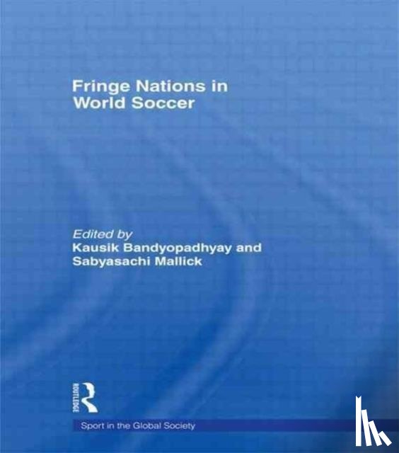  - Fringe Nations in World Soccer