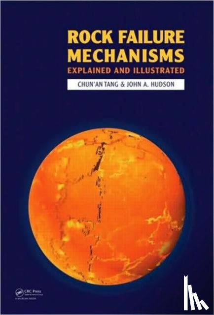 Tang, Chun'An (Dalian University, Hudson, John A. (Imperial College - Rock Failure Mechanisms
