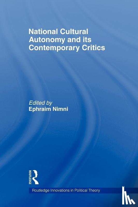  - National-Cultural Autonomy and its Contemporary Critics