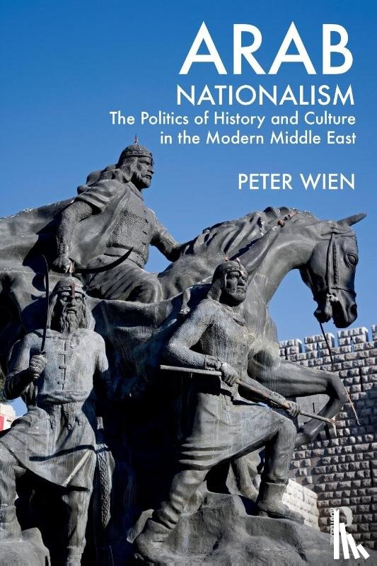 Wien, Peter (University of Maryland - Arab Nationalism
