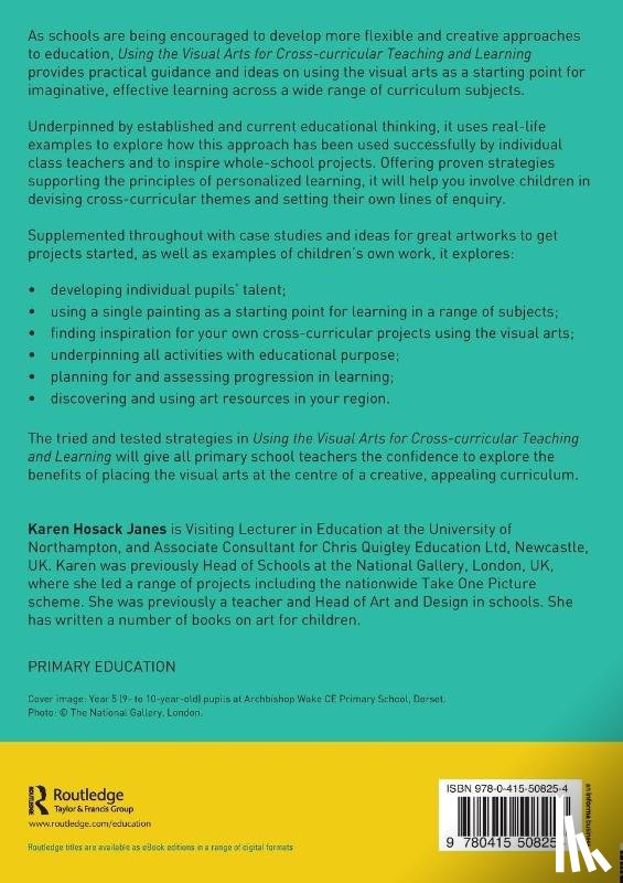 Hosack Janes, Karen (Senior Lecturer in Education at the University of Northampton - Using the Visual Arts for Cross-curricular Teaching and Learning